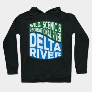 Delta River Wild, Scenic and Recreational River wave Hoodie